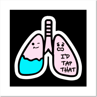 I'd Tap That Funny Respiratory Therapist Posters and Art